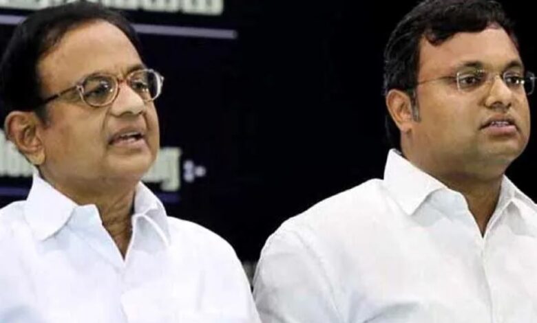 P Chidambaram his son Karti 